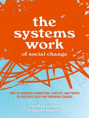 cover image of The Systems Work of Social Change